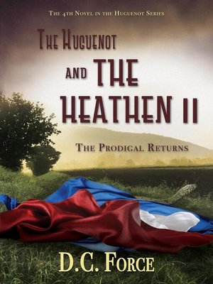 cover image of The Huguenot and the Heathen II